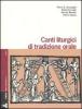Canti liturgici di tradizione orale. Con 3 CD Audio