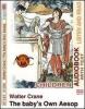 The baby's own aesop. Audiolibro. CD Audio e CD-ROM