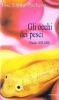 Gli occhi dei pesci. Poesie 1958-2000. Testo spagnolo a fronte
