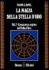 La magia della stella d'oro vol.1
