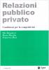 Relazioni pubblico privato. Condizioni per la competitivit�