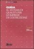 Guida al sistema di qualit� per le imprese di costruzione