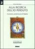 Alla ricerca dell'io perduto. L'umana avventura di Dante vol.2