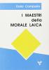 I maestri della morale laica