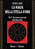 La magia della stella d'oro vol.2
