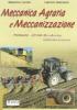 Meccanica e meccanizzazione agraria. Con CD-ROM