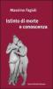 Istinto di morte e conoscenza vol.1