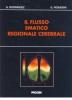 Il flusso ematico regionale cerebrale