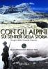 Con gli alpini sui sentieri della storia