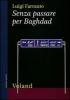 Senza passare per Baghdad
