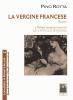 La vergine francese-Dialoghi immaginari quasi seri