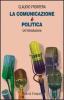 La comunicazione � politica