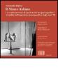 Il museo italiano. La trasformazione di spazi storici in spazi espositivi. Attualit� dell'esperienza museografica degli anni '50. CD-ROM