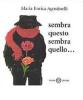 Sembra questo sembra quello...