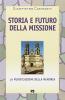 Storia e futuro della missione. La purificazione della memoria