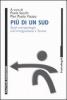 Pi� di un sud. Studi antropologici sull'immigrazione a Torino