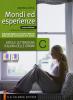 Mondi ed esperienze. Vol. C: Epica e letteratura italiana delle origini. Con espansione online. Per le Scuole superiori