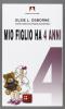 Mio figlio ha 4 anni