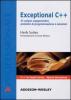 Exceptional C++. 47 enigmi ingegneristici, problemi di programmazione e soluzioni