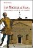 San Michele di Salsa. Storia religiosa e civile di una comunit�
