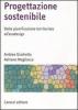 Progettazione sostenibile. Dalla pianificazione territoriale all'ecodesign