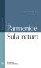 Sulla natura. Testo greco a fronte