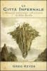 La citt� infernale. Romanzo ambientato nell'universo di Elder Scrolls