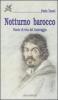 Notturno barocco. Storie di vita del Caravaggio