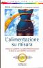 L' alimentazione su misura