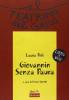 Giovannin senza paura. Con DVD