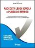 Raccolta leggi scuola e pubblico impiego