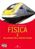 Fisica. Una scienza per il nostro futuro. Con espansione online. Per le Scuole superiori vol.1
