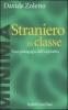 Straniero in classe. Una pedagogia dell'ospitalit�