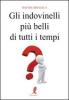 Gli indovinelli pi� belli di tutti i tempi