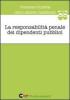 La responsabilit� penale dei dipendenti pubblici