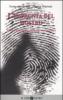 L' impronta del mostro. Storia, identit� e perch� dei serial killer