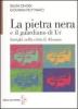 La pietra nera e il guardiano di Ur. Intrighi nella citt� di Abramo