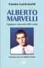 Alberto Marvelli. Ingegnere manovale della carit�