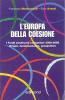 L' Europa della coesione. I fondi strutturali comunitari 2000-2006. Origini, funzionamento, prospettive