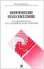 Modernizzare senza escludere. Un progetto di formazione contro l'emarginazione sociale e professionale
