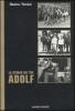 La storia dei tre Adolf