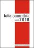 Lotta comunista. Annata 2010