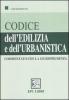 Codice dell'edilizia e dell'urbanistica commentato con la giurisprudena