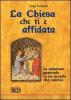 La Chiesa che ti � affidata. La missione pastorale in un mondo che cambia