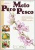 Frutteto in giardino. Melo, pero, pesco