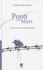 Ponti non muri. Cantieri d'incontro tra Israeliani e Palestinesi