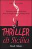 Thriller di Sicilia. Ventuno storie misteriose dove la mafia non � protagonista