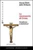 La mostruosit� di Cristo. Paradosso o dialettica?