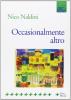 Occasionalmente altro