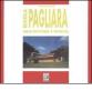 Nicola Pagliara. Architettura e tecnica